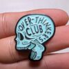 Pin calavera over-thinker club