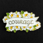 Pin Flores "Coraje"