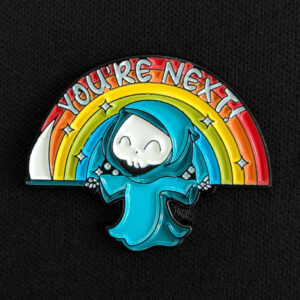 Pin Muerte "¡Eres el Siguiente!"