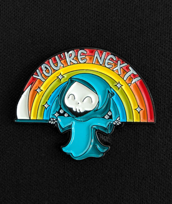 Pin Muerte "¡Eres el Siguiente!"