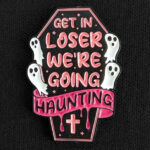 Pin Tumba "Get In Loser" Fantasmas