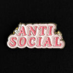 Pin Antisocial Cute
