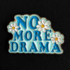 Pin No More Drama